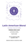 Latin American Blend