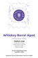 Whiskey Barrel Aged