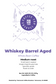 Whiskey Barrel Aged