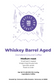 Whiskey Barrel Aged
