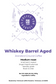 Whiskey Barrel Aged